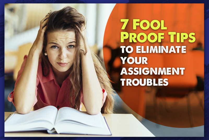 5 Foolproof Tips to Write an Assignment