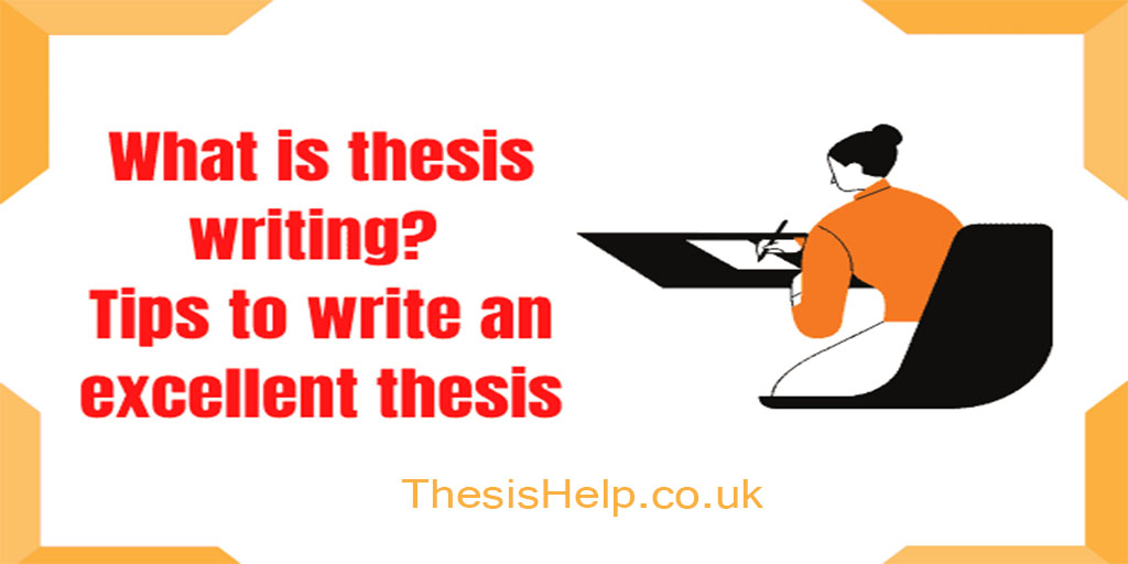 The 5 Main Features of Thesis Writing